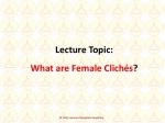 Lecture Topic: What are Female Clichés?